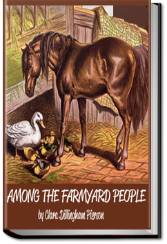Among the Farmyard People | Clara Dillingham Pierson